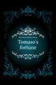 Tomaso's fortune, Merriman Henry Seton 