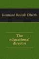 The educational director, Kennard Beulah Elfreth 