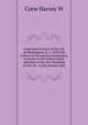 Centennial history of the city of Washington, D. C. With full outline of the natural advantages, accounts of the Indian tribes, selection of the site, founding of the city ... to the present time, Crew Harvey W 