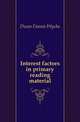 Interest factors in primary reading material, Dunn Fannie Wyche 