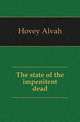 The state of the impenitent dead, Hovey Alvah 