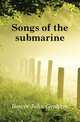 Songs of the submarine, Bower John Graham 
