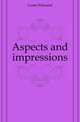 Aspects and impressions, Gosse Edmund 