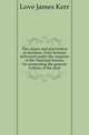 The causes and prevention of deafness. Four lectures delivered under the auspices of the National bureau for promoting the general welfare of the deaf, Love James Kerr 