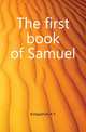 The first book of Samuel, A.F. Kirkpatrick 