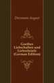 Goethes Liebschaften und Liebesbriefe (German Edition), Diezmann August 
