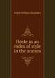 Hoste as an index of style in the orators .., Eckels William Alexander 
