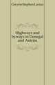 Highways and byways in Donegal and Antrim, Gwynn Stephen Lucius 