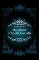 Handbook of South Australia, Gordon David J 