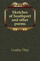 Sketches of Southport and other poems, Costley Thos 