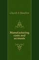 Manufacturing costs and accounts, Church A Hamilton 