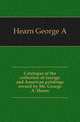 Catalogue of the collection of foreign and American paintings owned by Mr. George A. Hearn, Hearn George A 