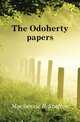 The Odoherty papers, Mackenzie R. Shelton 