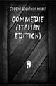 Commedie (Italian Edition), Cecchi Giovanni Maria 