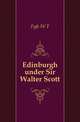 Edinburgh under Sir Walter Scott, W. T. Fyfe 
