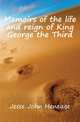 Memoirs of the life and reign of King George the Third, Jesse John Heneage 