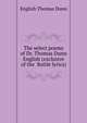 The select poems of Dr. Thomas Dunn English (exclusive of the " Battle lyrics"), English Thomas Dunn 