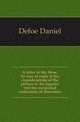 A letter to Mr. How, by way of reply to his considerations of the preface to An enquiry into the occasional conformity of dissenters, Defoe Daniel 