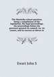 The Manitoba school question, being a compilation of the legislation, the legal proceedings, the proceedings before the governor-general-in-council. An ... its causes, and its success as shewn in, Ewart John S 
