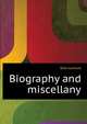 Biography and miscellany .., Dow Lorenzo 