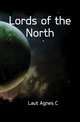 Lords of the North, Agnes C. Laut 