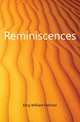 Reminiscences, King William Fletcher 