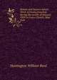 Nature and human nature. Three sermons preached during the month of January 1909 in Grace Church, New York .., Huntington William Reed 