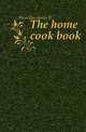 The home cook book, Herndon, James B., Jr. fmo 