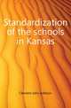 Standardization of the schools in Kansas, Clement John Addison 