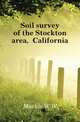 Soil survey of the Stockton area, California, Mackie W W 