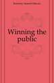 Winning the public, Kennedy Samuel Macaw 