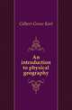 An introduction to physical geography, Gilbert Grove Karl 