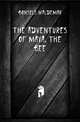 The adventures of Maya, the bee, Bonsels Waldemar 