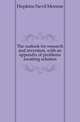 The outlook for research and invention, with an appendix of problems awaiting solution, Hopkins Nevil Monroe 