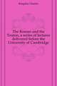 The Roman and the Teuton, a series of lectures delivered before the University of Cambridge, Kingsley Charles 