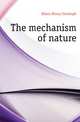 The mechanism of nature, Ehlers Henry Christoph 