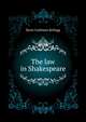 The law in Shakespeare .., Davis Cushman Kellogg 