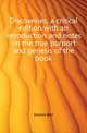 Discoveries, a critical edition with an introduction and notes on the true purport and genesis of the book, Jonson, Ben, 1573?-1637 