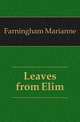 Leaves from Elim, Farningham Marianne 