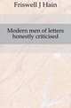 Modern men of letters honestly criticised, Friswell J Hain 