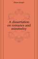 A dissertation on romance and minstrelsy, Ritson, Joseph 