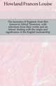 The laureates of England, from Ben Jonson to Alfred Tennyson, with selections from their works and an introd. dealing with the origin and significance of the English laureateship, Howland Frances Louise 