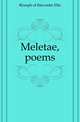 Meletae, poems, #Joseph of Balcombe Ellis 