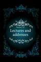 Lectures and addresses, Farrar F W 