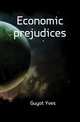 Economic prejudices, Guyot Yves 