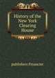 History of the New York Clearing House ..., publishers Financier 