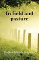 In field and pasture, Dutton Maude Barrows 