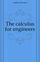 The calculus for engineers, Andrews Ewart S 