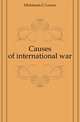 Causes of international war, Dickinson G Lowes 