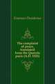 The complaint of peace, translated from the Querela pacis (A.D. 1521), Erasmus Desiderius 